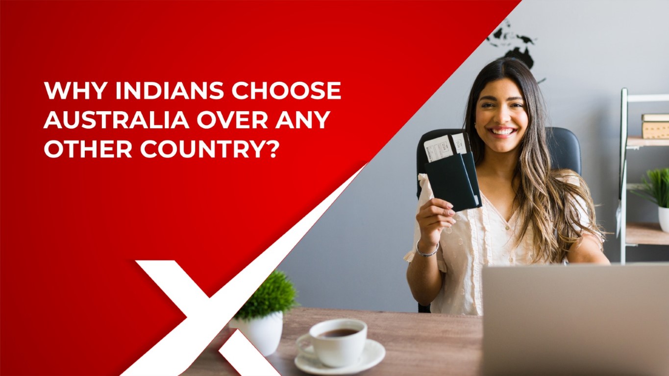 Why Indians Choose Australia Over Any Other Country?